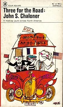 Paperback Three for the Road: John S. Chaloner Book