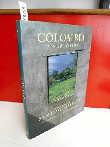 Colombia: A New Vision