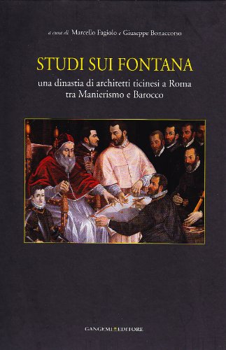 Livre d'art Studi sui Fontana sur les bâtisseurs du maniérisme et baroque italien