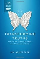 Transforming Truths Teacher Curriculum: Thirteen Life-Changing Passages Every Christian Should Know 1598942913 Book Cover