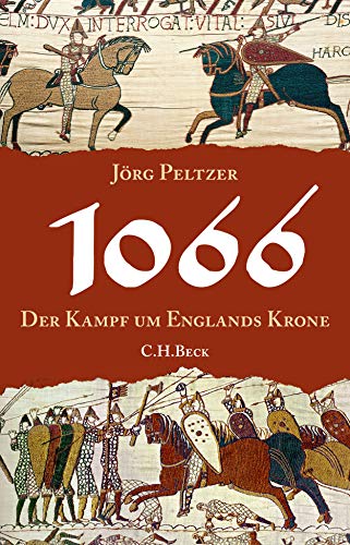 1066: Der Kampf um Englands Krone 1066: Der Kampf um Englands Krone