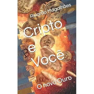 Capa do livro Cripto e Você: O novo Ouro