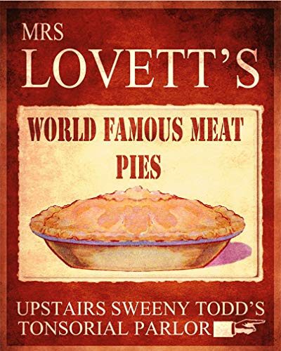 Mrs Lovett's Worlds Famous Meat Pies Sweeny Todd METAL Wall Sign 8x12 inch Plaque Vintage Retro Signs art pictu 8x12 inch VINTAGE STYLE NOSTALGIC METAL ADVERTISING WALL SIGN RETRO ART