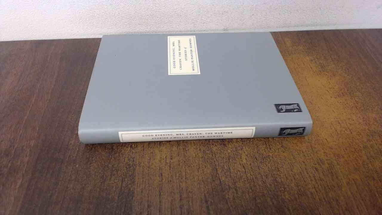 Good Evening, Mrs.Craven by Mollie Panter-Downes (Paperback Book)