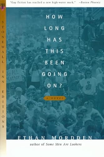 How Long Has This Been Going On (Stonewall Inn Editions)