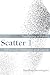 Scatter 1: The Politics of Politics in Foucault, Heidegger, and Derrida