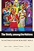 The Trinity among the Nations: The Doctrine of God in the Majority World (Majority World Theology (MWT))