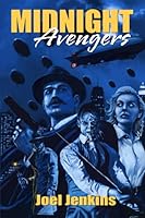 Midnight Avengers 1946835196 Book Cover