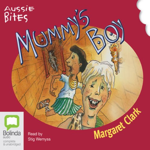 Mummy's Boy: Aussie Bites