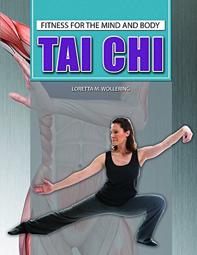 Tai CHI (Fitness for the Mind and Body)