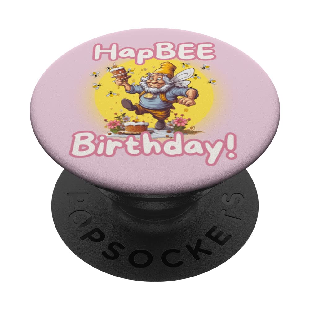 HapBEE Birthday Happy Birthday Honey Gnome For Beekeepers PopSockets Swappable PopGrip