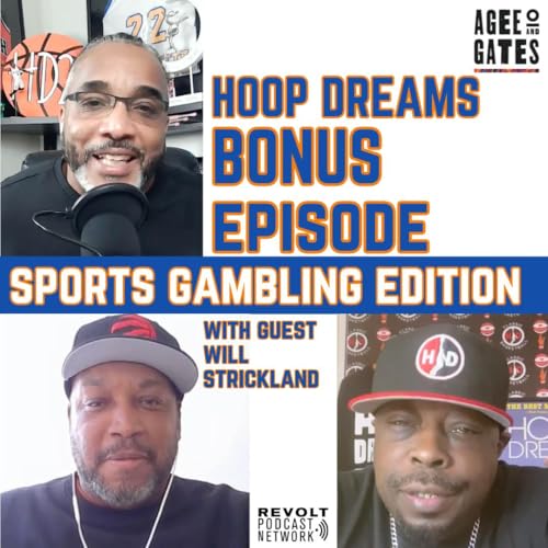BONUS: The Sports Gambling Edition Part 1 with guest Will Strickland