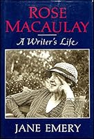 Rose MacAulay: A Writer's Life 0719547687 Book Cover