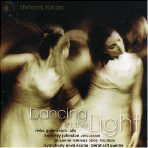 Dancing in the Light [Audio CD] Various Artists and Hatzis / Golani / Johnston / LeMieux