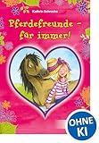 Pferdefreunde - für immer!