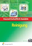 Hauswirtschaftlich handeln: Ausgabe für Berufsfachschulen Hauswirtschaft / Reinigung: Schülerband