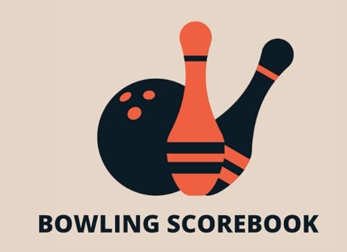 Bowling Scorebook: Record Every Shot - Bowling Score Sheets For League Bowlers