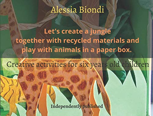 Let's create a jungle together with recycled materials and play with animals in a paper box.: Creative activities for six years old children image 2