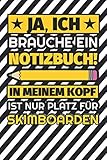 skimboard kaufen schweiz  Notizbuch liniert: Ja, ich brauche ein Notizbuch. In meinem Kopf ist nur Platz für Skimboarden