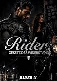 Rider: Gesetz des Widerstands (Rider-Reihe 2)