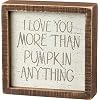 Primitives by Kathy Inset Fall Decor 6 x 6 Inch Love You More