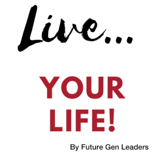 Live Your Life