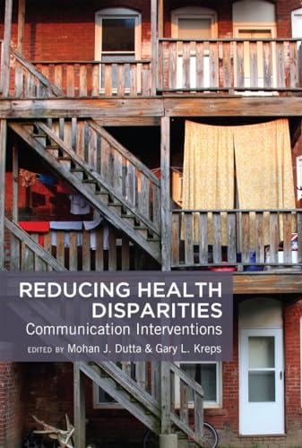 Reducing Health Disparities: Communication Interventions (Health Communication)