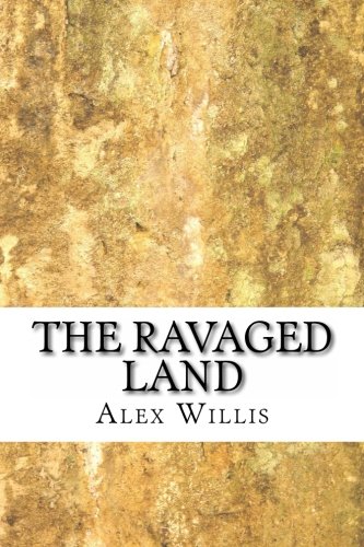 The Ravaged Land : Willis, Alex: Amazon.ca: Books
