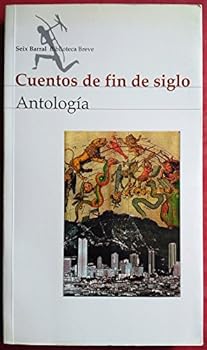 Paperback Cuentos de fin de siglo: Antologi´a (Biblioteca breve) (Spanish Edition) [Spanish] Book