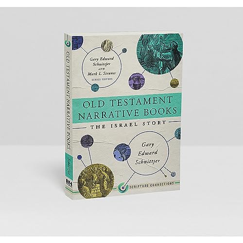 Old Testament Narrative Books: The Israel Story