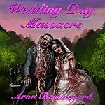 Cover of Wedding Day Massacre