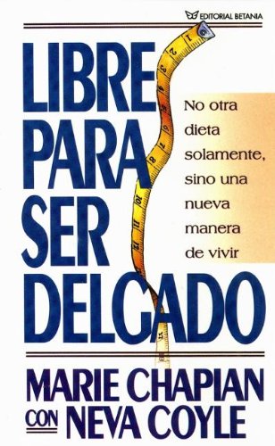 Libre Para Ser Delgado