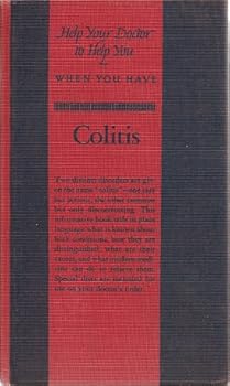 Hardcover Help Your Doctor to Help You When You Have Colitis Book