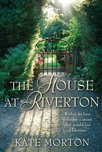 The House at Riverton: A Mesmerising Dual-Timeline Story of Family Tragedy and Buried Secrets, from the Multi-Million-Copy Bestselling Author of Homecoming