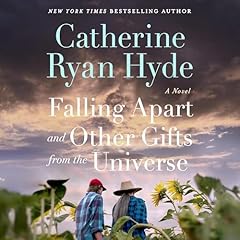 Falling Apart and Other Gifts from the Universe Audiolibro Por Catherine Ryan Hyde arte de portada