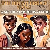 The Brestleridge Gang & the Map of Kisatchie - J.H Rivers Jennifer M. Tobin Verlag: VXD ART Books 