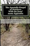 The Apostolic Gospel of Matthew: With the Jesus' name Appendix - George Card 
