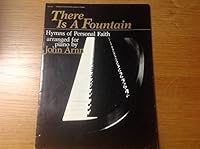There Is a Fountain : Hymns of Personal Faith B00FFSC7HQ Book Cover