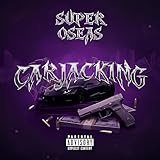 CarJacking [Explicit]