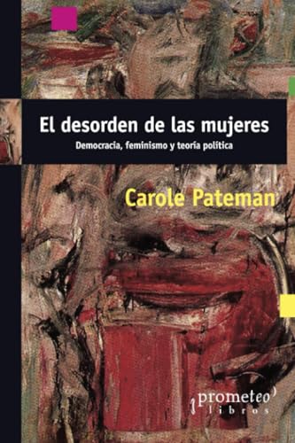 El desorden de las mujeres (ENSAYO FILOSOFICO)