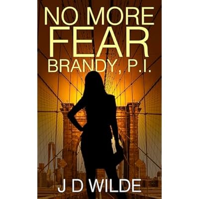 NO MORE FEAR - BRANDY, P.I.
