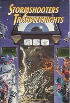 Paperback Stormshooters and Troubleknights (Torg, the Possibility Wars) Book