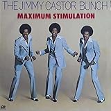 Jimmy Castor Bunch: Maximum Stimulation [LP, W 50398]