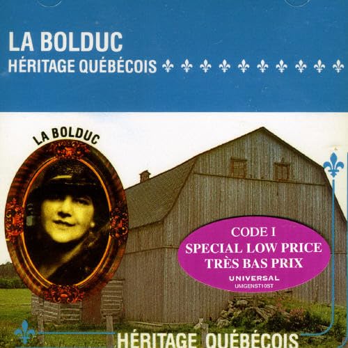 Heritage Quebecois [Audio CD] La Bolduc