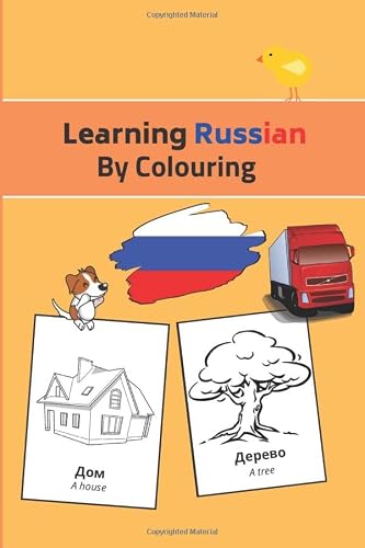 Learning Russian by Colouring: Coloring Book | Activity for kids from 4 to 8 years old | 40 colours | Learn et Discover Russia for kids | Gift Boys & Girls