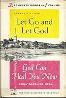 2 complete books in 1 Let Go and Let God God can Heal You Now B004TB81I4 Book Cover