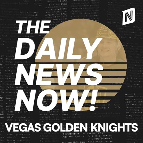 『Vegas Golden Knights News Today | 2 Min News | The Daily News Now!』のカバーアート