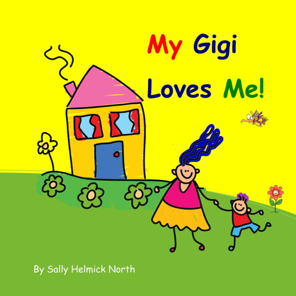 My Gigi Loves Me!: Boy Version