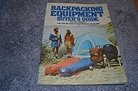 Backpacking Equipment Buyers Guide Revised Edition 002029090X Book Cover