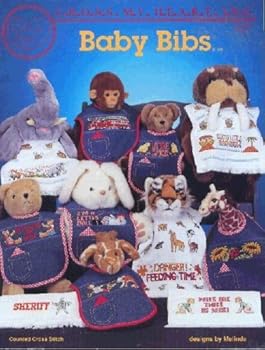 Unknown Binding Baby Bibs - Cross Stitch Patterns - 11 Designs (Cross My Heart CSB-142) Book